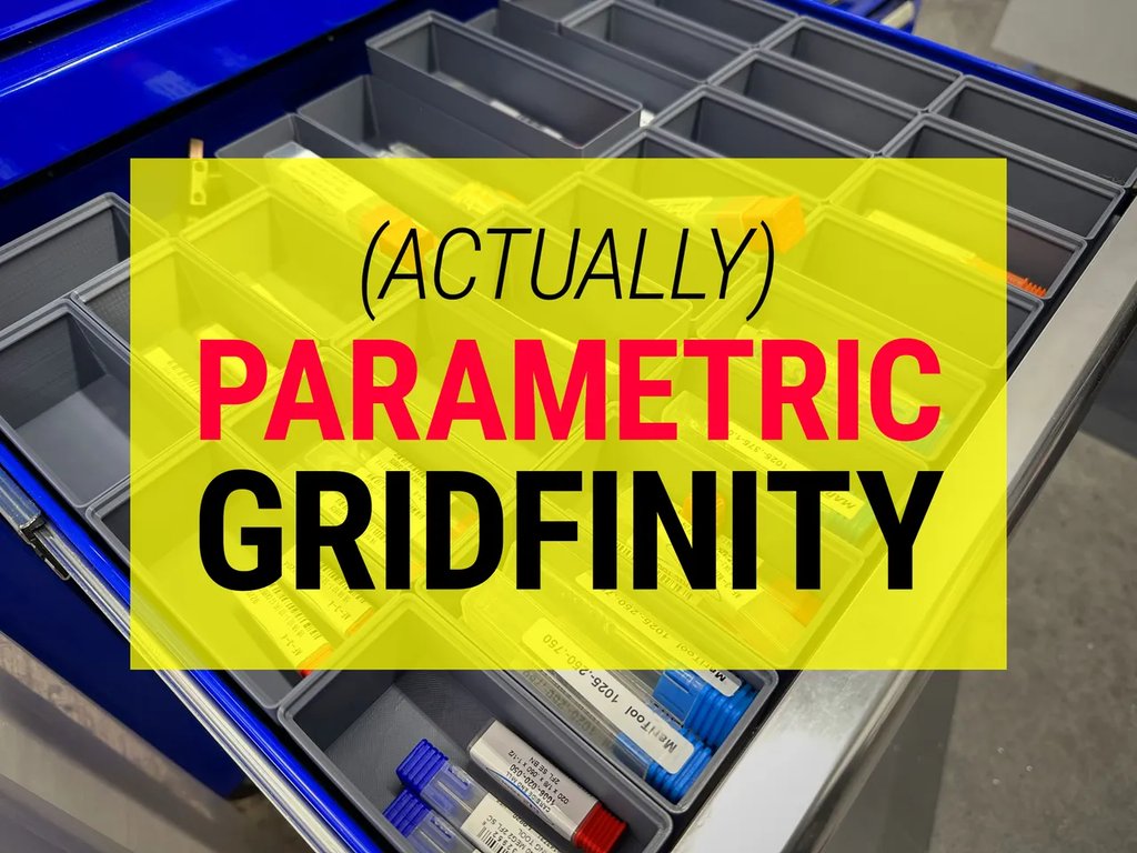По-настоящему параметрический Gridfinity – Базовая сетка и контейнеры
